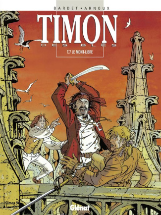 Timon des blés Tome 7 : Le Mont-Libre