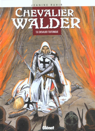Chevalier Walder Tome 6 : Chevalier teutonique