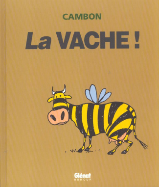 La vache !