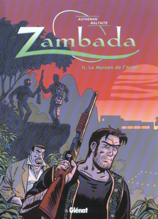 Zambada Tome 2 : La Maison de l'Ange