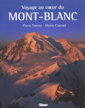 Voyage au coeur du Mont-Blanc