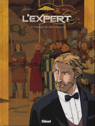 L'Expert Tome 1 : Le Triomphe de saint Waldemar