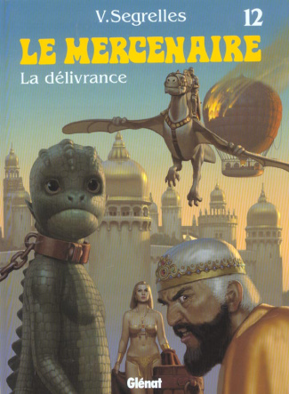 LE MERCENAIRE - TOME 12 - LA DELIVRANCE