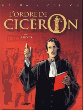 L'ordre de Cicéron Tome 1 : Le procès