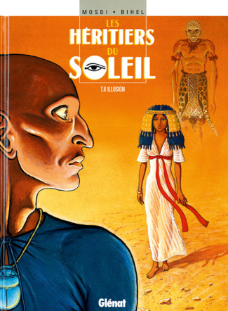 Les héritiers du soleil Tome 8 : Illusion