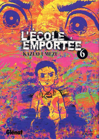 L'école emportée Tome 6