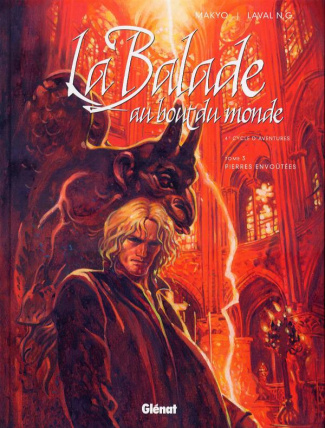 La Balade au Bout du monde Tome 3 : Pierres envoûtées. 4e Cycle d'aventures