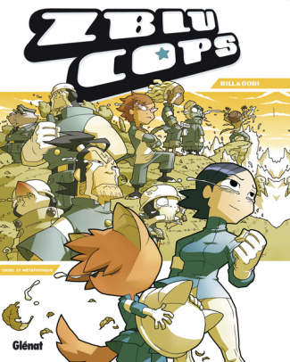 ZbluCops Tome 2 : Cruel et métaphysique