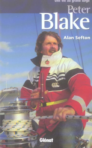 Peter Blake. Une vie au grand large