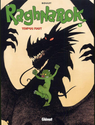 Raghnarok Tome 5 : Tempus fugit