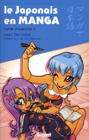Le japonais en Manga. Cahier d'exercices 2