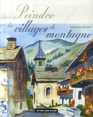 PEINDRE LES VILLAGES DE MONTAGNE