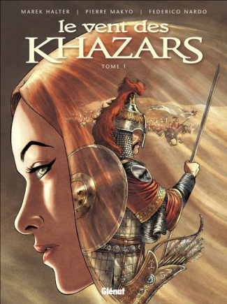 Le vent des Khazars Tome 1