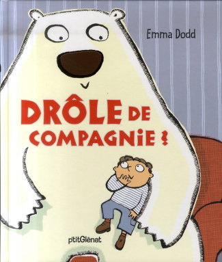 Drôle de compagnie !