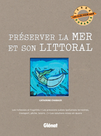 PRESERVER LA MER ET SON LITTORAL