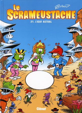 Le Scrameustache Tome 21 : L'oeuf astral