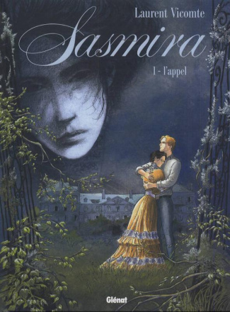 Sasmira Tome 1 : L'appel
