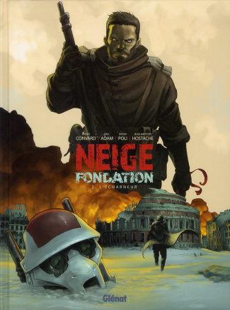 Neige Fondation Tome 2 : L'Echarneur
