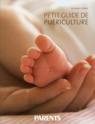 Petit guide de puériculture