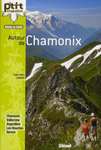AUTOUR DE CHAMONIX - 30 ITINERAIRES