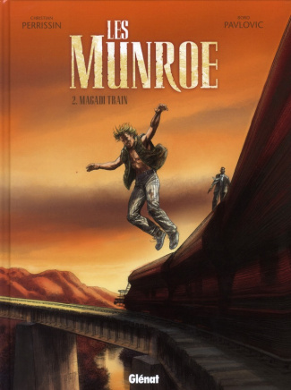 Les Munroe Tome 2 : Magadi Train