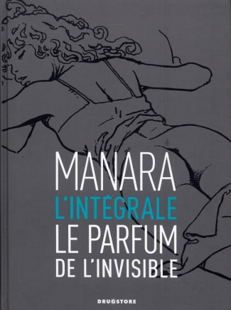 Le parfum de l'invisible. Intégrale noir et blanc