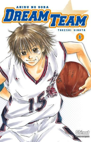 Dream team Tome 1