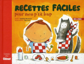 Recettes faciles pour mon p'tit loup
