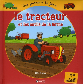 Le tracteur et les outils de la ferme. Avec 1 Jeu
