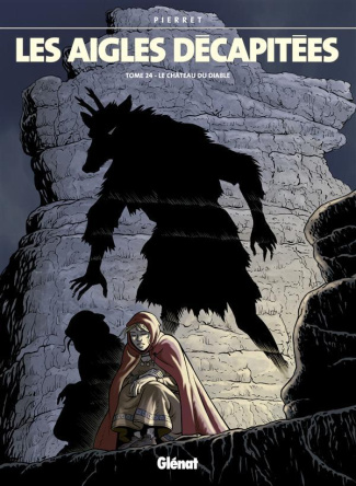 Les aigles décapitées Tome 24 : Le château du diable