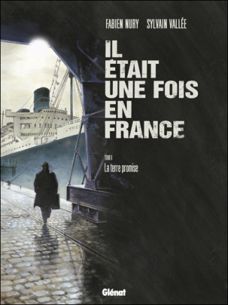Il était une fois en France Tome 6 : La terre promise