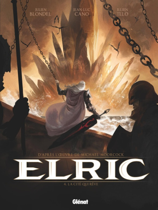 Elric Tome 4 : La cité qui rêve