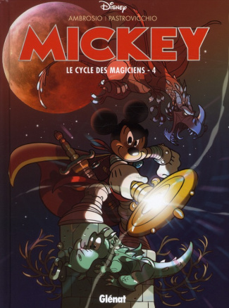 Mickey Tome 4 : Le cycle des magiciens