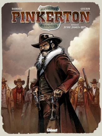 Pinkerton Tome 1 : Dossier Jesse James 1875