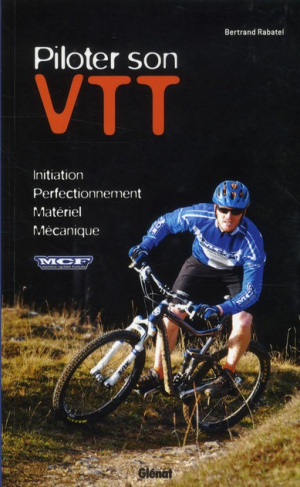 Piloter son VTT