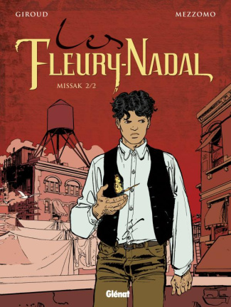 Les Fleury-Nadal Tome 6 : Missak. Tome 2