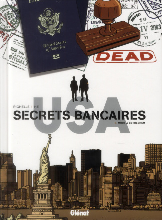 Secrets bancaires USA Tome : Mort à Bethlehem
