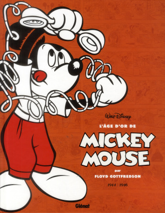 L'âge d'or de Mickey Mouse Tome 6 : Kid Mickey et autres histoires. 1944-1946