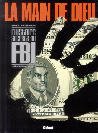La main de Dieu Tome 2 : Promotion Gangsters