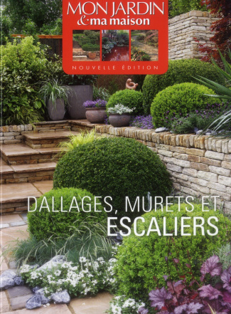 Dallages, murets et escaliers