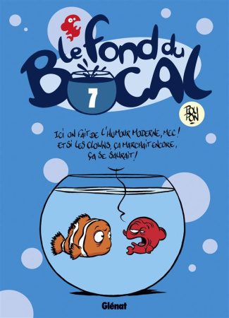 Le fond du bocal Tome 7 : Avenir en solde