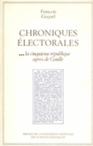 Chroniques électorales 3, les scrutins politiques en France de 1945 à nos jours. Tome 3, la Cinquièm
