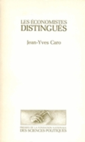 Les économistes distingués. Logique sociale d'un champ scientifique