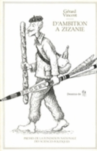 D'ambition à zizanie. Lexique illustré de la France contemporaine
