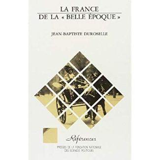 LA FRANCE DE LA BELLE EPOQUE