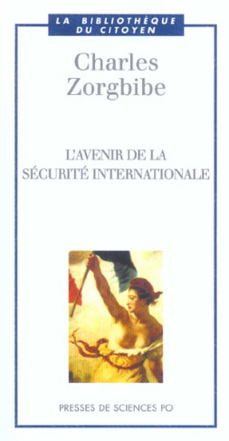 L'avenir de la sécurité internationale