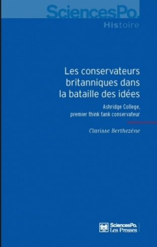 Les conservateurs britanniques dans la bataille des idées, 1929-1954. Ashridge College, premier thin