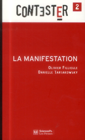 La manifestation. 2e édition revue et augmentée