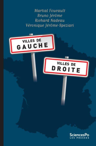 Villes de gauche, villes de droite. Trajectoires politiques des municipalités françaises de 1983 à 2