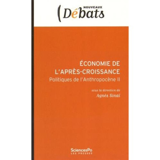 Economie de l'après-croissance. Politiques de l'Anthropocène II